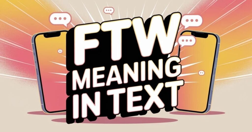 FTW-meaning-in-text