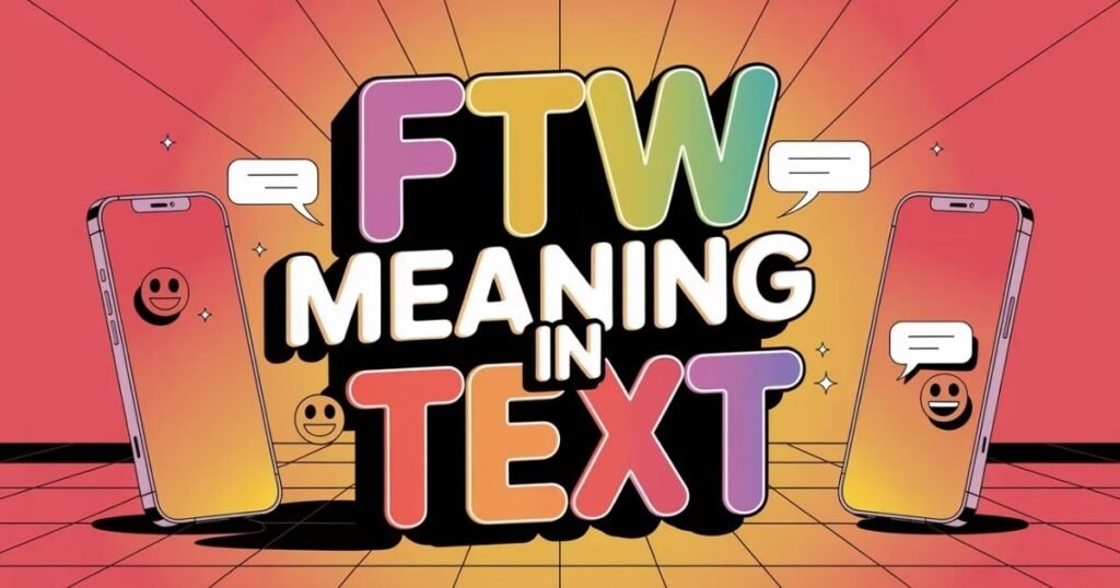 FTW-meaning-in-text