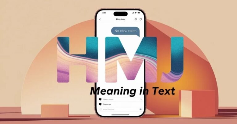 HMJ meaning in text shown on a smartphone chat screen. Visual explains slang usage of HMJ in online messaging. Simple graphic helping users understand hmj meaning in text.