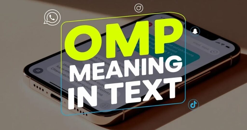 Graphic showing omp meaning in text on social media chats.
Examples from WhatsApp, Instagram, and Snapchat messaging.
Designed to explain slang usage in simple terms.