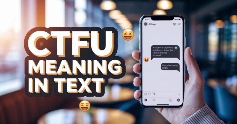 CTFU meaning in text displayed on smartphone chat screen Bold overlay text explaining CTFU slang definition Laughing emojis showing extreme humor reaction