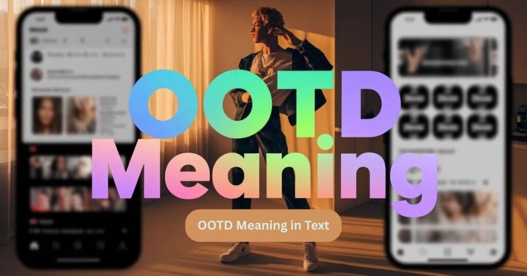 Full-body fashion shot in urban outdoor setting with sunlight.
Trendy outfit paired with bold graphic overlay showing keyword.
Ideal visual for explaining OOTD meaning in text online.