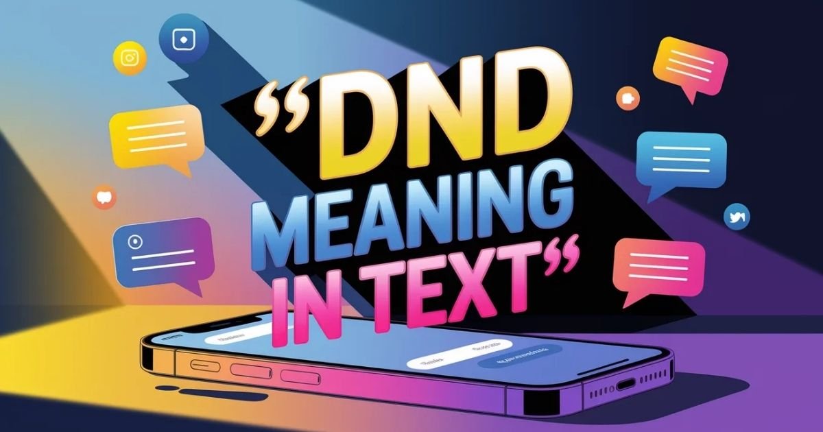 DND meaning in text on smartphone screen. Person activating Do Not Disturb mode. Digital notification settings concept.