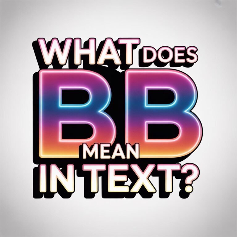 what does bb meaning in text