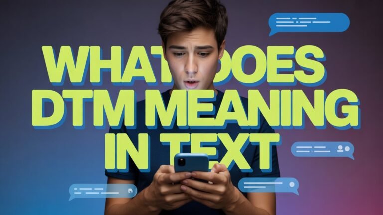 what does dtm meaning in text