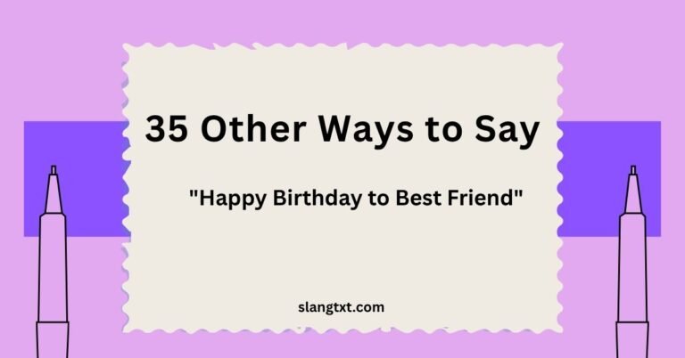 Other Ways to Say Happy Birthday to Best Friend in 2026