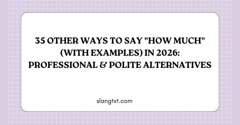 Other Ways to Say How Much