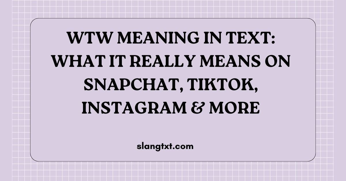 WTW Meaning in Text