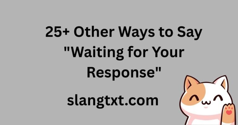 other-ways-to-say-waiting-for-your-response