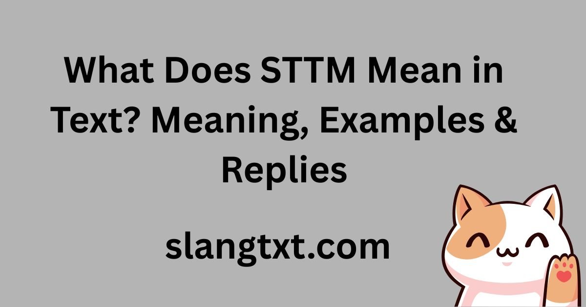 what-does-sttm-mean-in-text